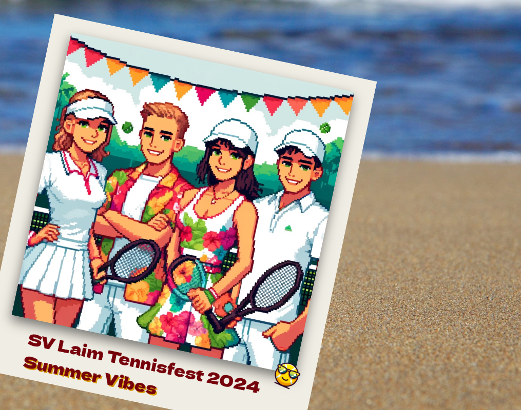 SV Laim Tennisfest 2024 Summer Vibes